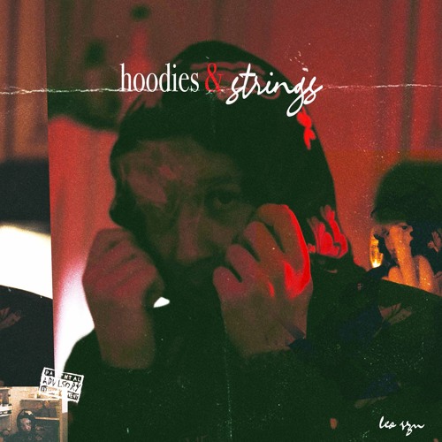 Hoodies & Strings (prod. Cadence)