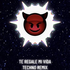 Te Regale Mi Vida ( Techno Remix) PABLO LAGO.mp3
