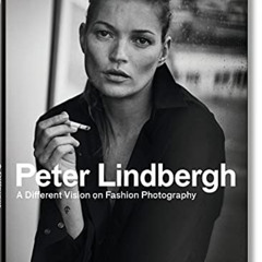 [Access] EPUB 🧡 Peter Lindbergh. A Different Vision on Fashion Photography (Multilin