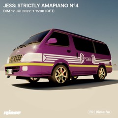 Jess: Strictly Amapiano N°4 - 12 Juin 2022