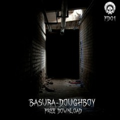 Basura - Doughboy (FREE DOWNLOAD)