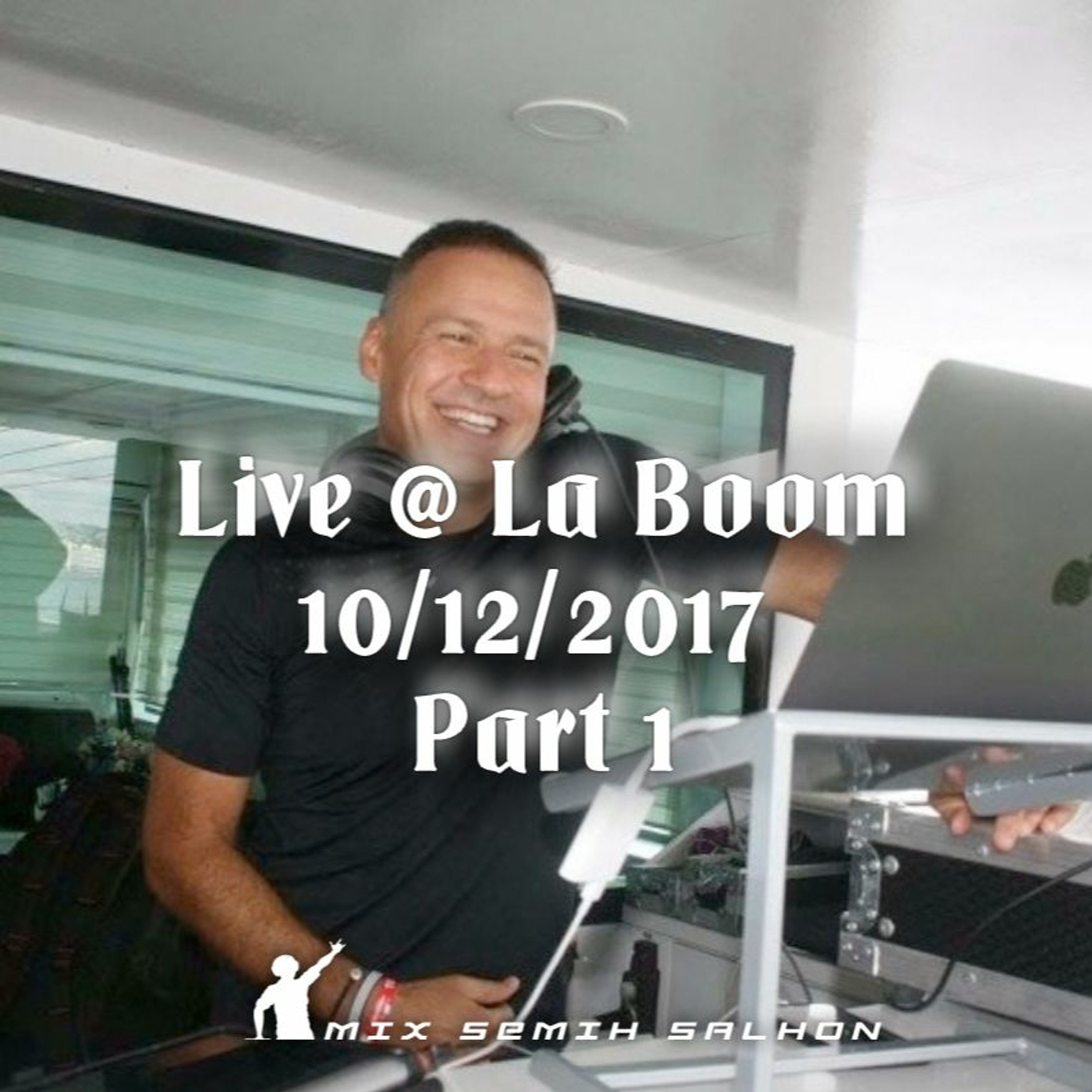 Live @ La Boom 10/12/2017 Part 1