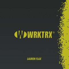Lauren Flax - WRKTRX05 - PREVIEW