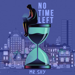 No Time Left (Freestyle) (prod. by: Lucid Soundz)