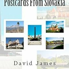 GET KINDLE PDF EBOOK EPUB Postcards From Slovakia: A Humorous Account Of A British Ex