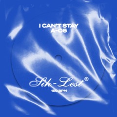 I Can't Stay