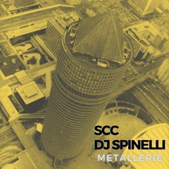 SCC - Dj SPINELLI - Metallerie