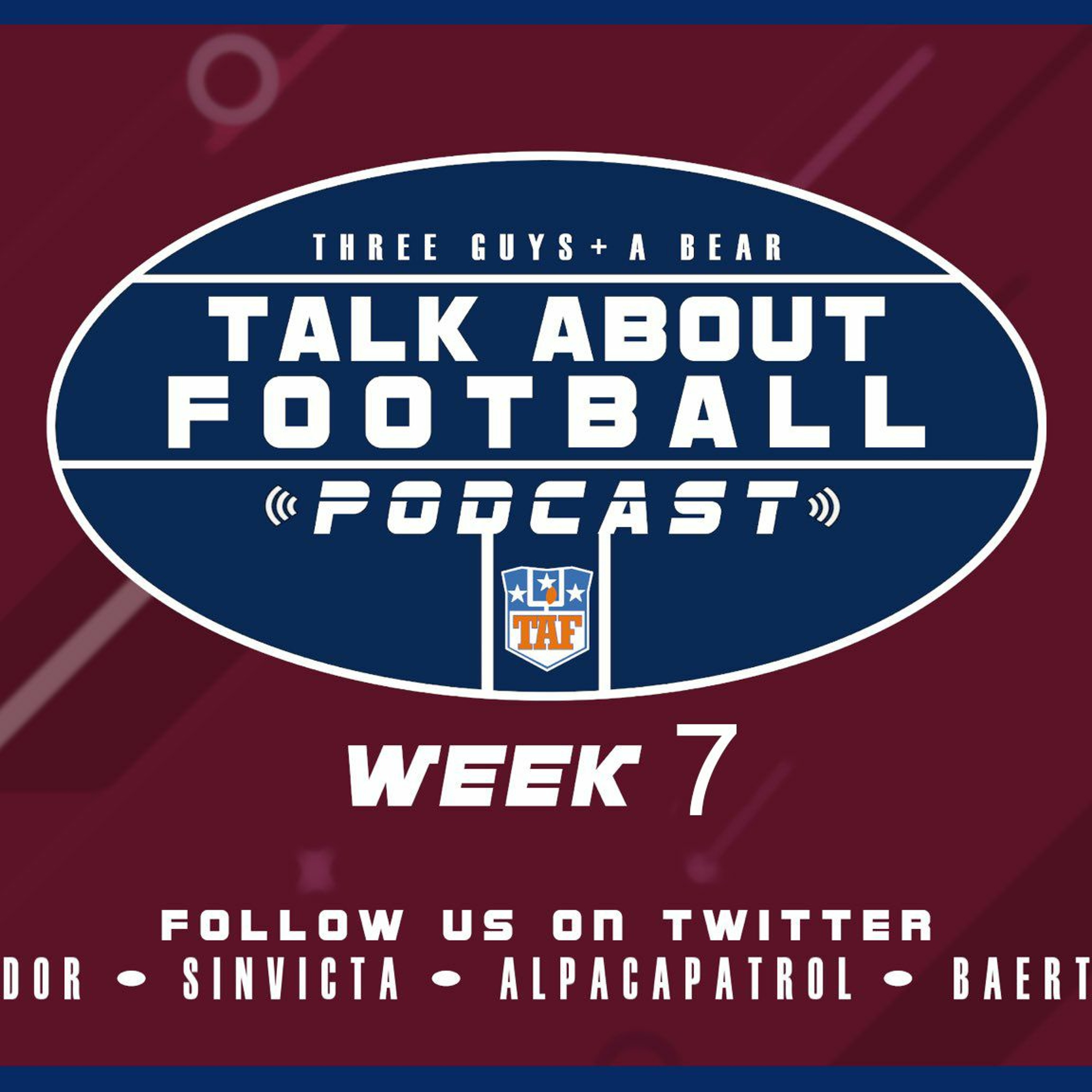 Three Guys (And a Bear and a Dog) Talk About Football - 2021-2022 NFL Week 7 episode artwork