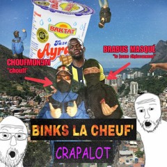 CRAPALOT (Dafliky & Gapman - Trapalot Remix by BINKS LA CHEUF)