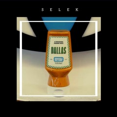 SELEK - SAUCE DALLAS