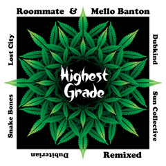 Highest Grade (Snake Bones Remix)