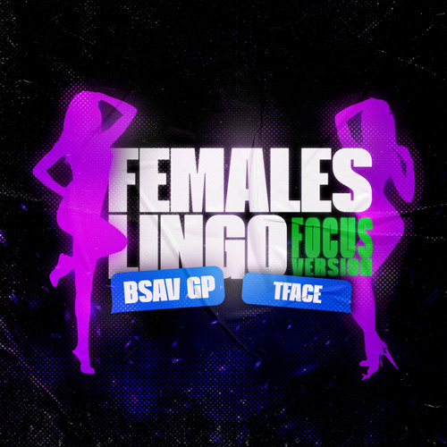 Females Lingo (Focus Version)