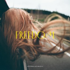 Freedom - Uplifting and Relaxing Deep House Background Music (FREE DOWNLOAD)
