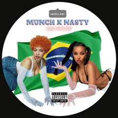 MUNCH X NASTY (Baile Funk Edit) FREE DL
