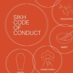 [Read] EPUB 📫 Sikh Code of Conduct: A guide to the Sikh way of life and ceremonies b