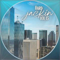 JACKIN HARD 15