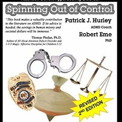 Get KINDLE PDF EBOOK EPUB ADHD and the Criminal Justice System: Spinning out of Control by  Robert E