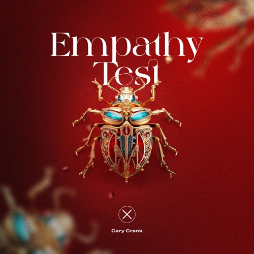 AXIOM0007: Cary Crank - Empathy Test