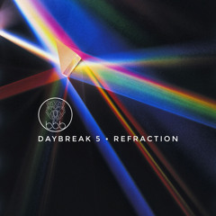 Daybreak 5 • Refraction •                       [Middle Eastern + Progressive House]