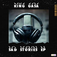 King Gasa-Telling Sad Stories (In The Dark).mp3