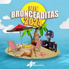 Mix Bronceaditas 2024