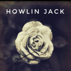 (Love Is Gone) By Howlin’ Jack