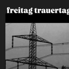 freitag trauertag.