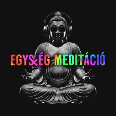 Egység Meditació — Vezetett DMT légzőgyakorlat, vokalizáció és trauma oldás