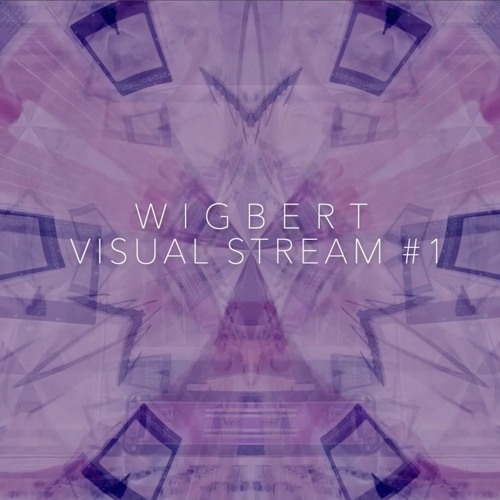 Visual Stream #1 by Wigbert