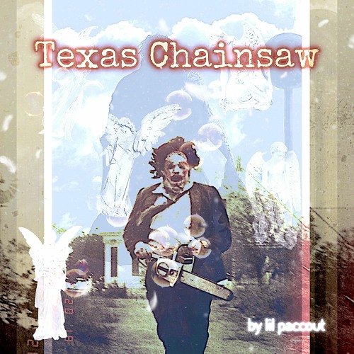 lil paccout - Texas Chainsaw