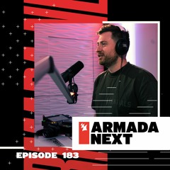 Armada Next | Episode 183 | Ben Malone
