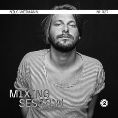 dee2 Mixing Session #027 - NILS WEIMANN