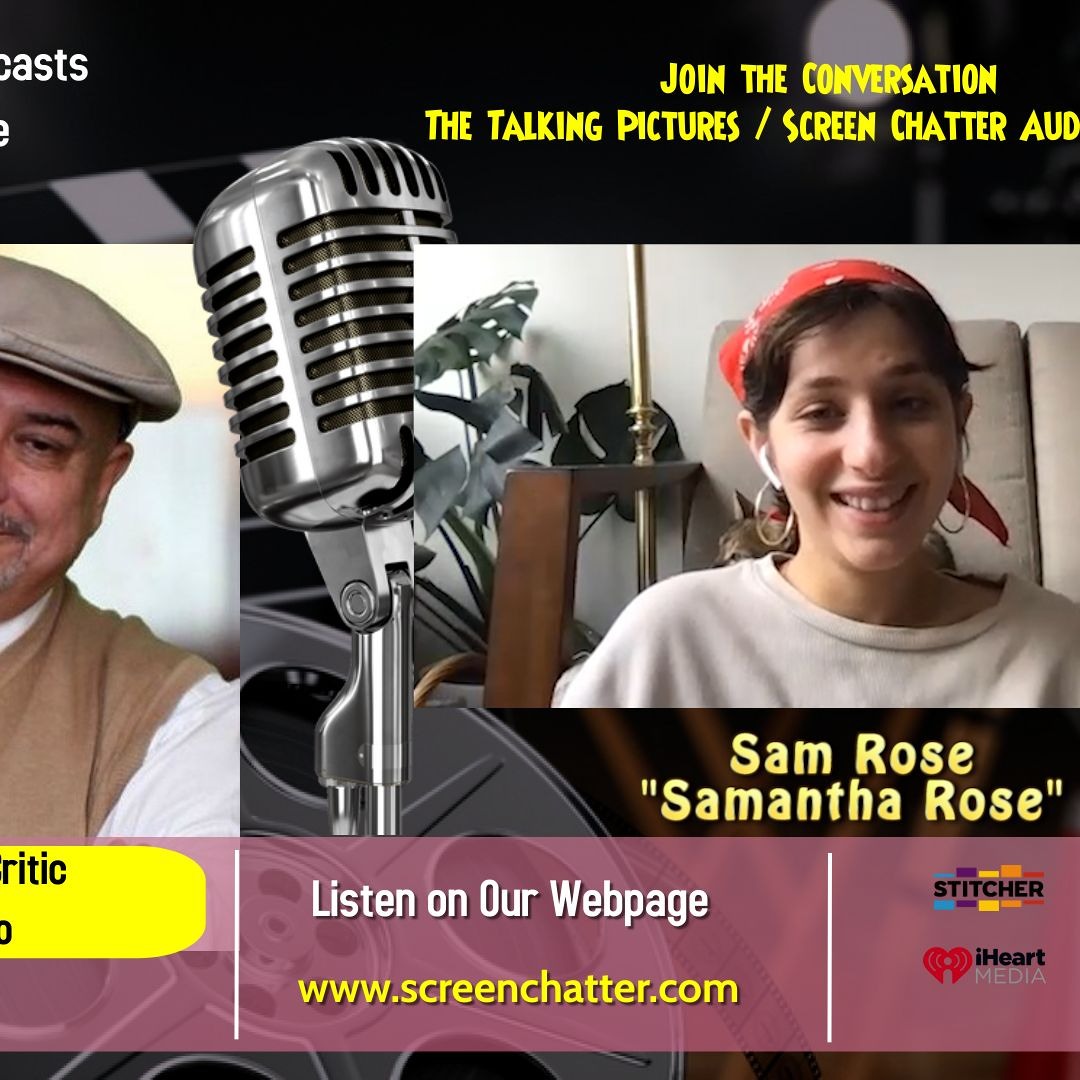 Stream Sam Rose - Samantha Rose by The Screen Chatter Audio Podcast ...