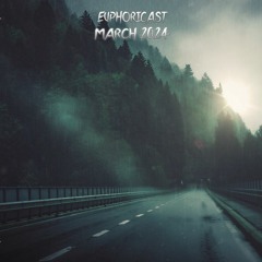 Euphoricast - #80 (March 2024)