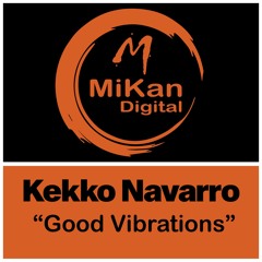 Kekko Navarro - Good Vibrations