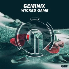 Geminix - Wicked Game
