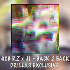 #CB Rz x J1 - Back 2 Back #Exclusive