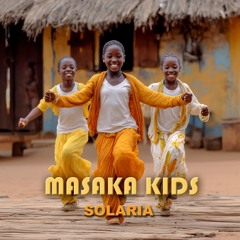 ☀️Solaria - 😍Masaka Kids