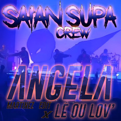 Saian Supa Crew x JM Rotin - Angela x Lé ou lov (MARTINEZ edit 2024)