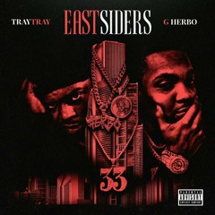 Tray Tray & G Herbo — Eastsiders