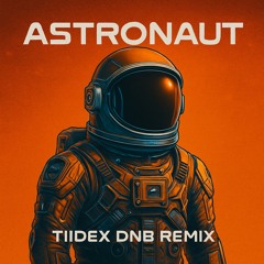 Sido, Andreas Bourani - Astronaut (Tiidex DNB Remix)
