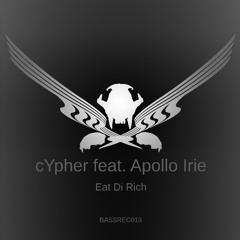 cYpher feat. Apollo Irie - Eat Di Rich BASSREC013