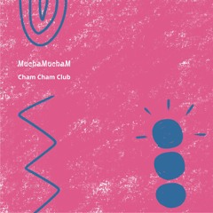 Cham Cham Club