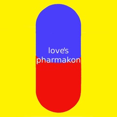 love's pharmakon