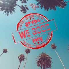 We Good - Spyda Mix