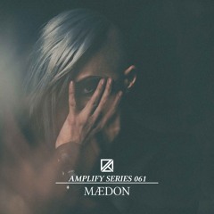 Amplify Series 061 - MÆDON
