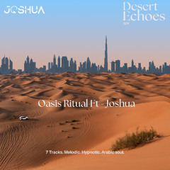Oasis Ritual