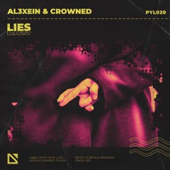 AL3XEIN & Crowned - Lies