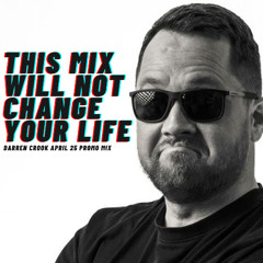 DARREN CROOK PROMO DJ MIX APRIL 25