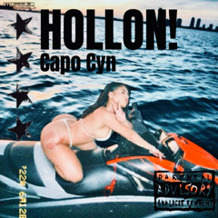 Capo Cyn — Hollon! (Prod.CLINKKO)